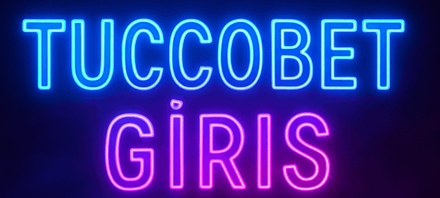 tuccobet girişi